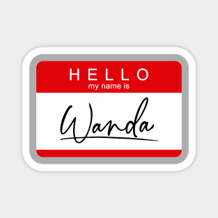 My Name is Wanda Magnet