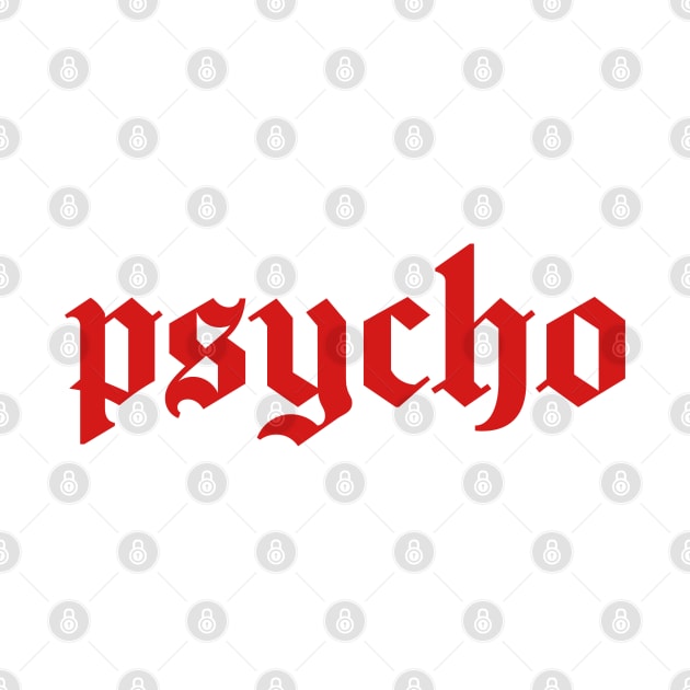 psycho by purplecrowshub