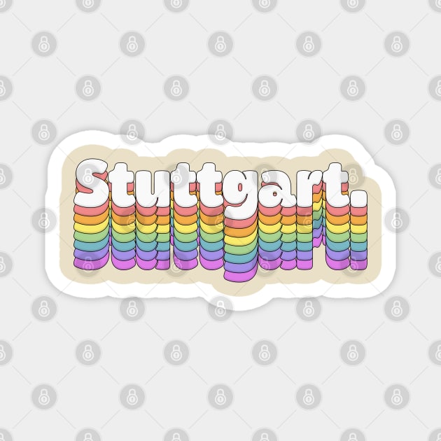 Stuttgart \\\//// Retro Typography Design Magnet by DankFutura