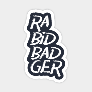 Rabid Badger Typographic Magnet