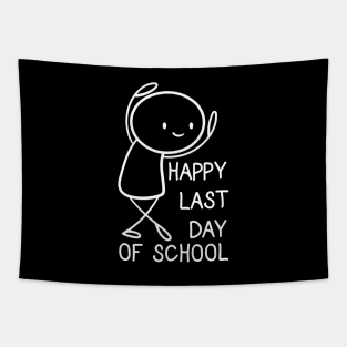 Happy Last Day Of School Shirt Cool Last Day Tapestry