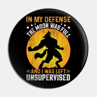 Werewolf, Unsupervised Pin