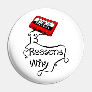 13 Reasons Why Pin