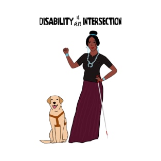 Disability Is An Intersection White Cane T-Shirt