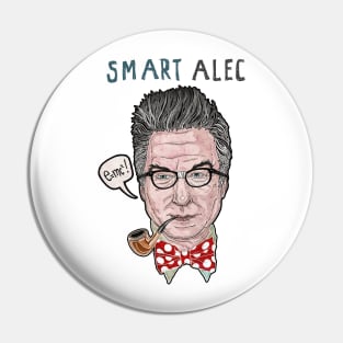 "Smart Alec" Pin