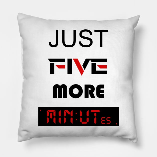 just five more minutes red Pillow by STRANGER