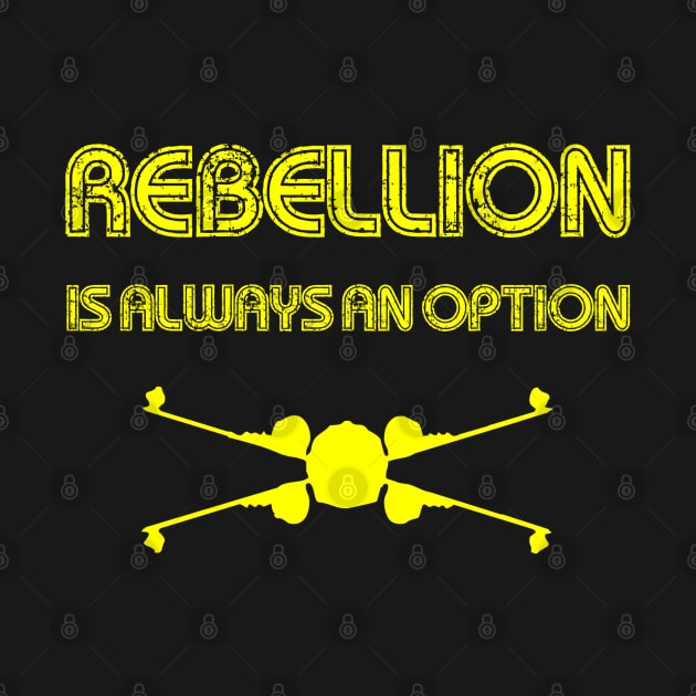 Rebellion is Always an Option by Kapow_Studios