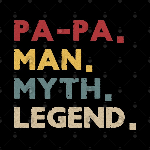 papa the man the myth the legend by Malame