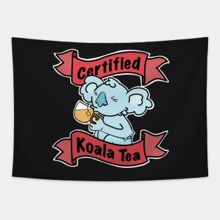 Certified Koala Tea Fun Pun Design Tapestry