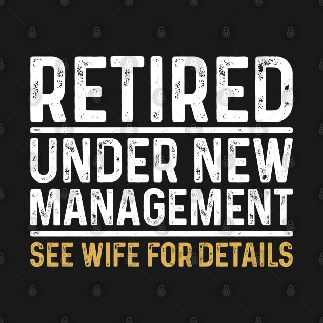 Retired Under New Management See Wife For Details by 𝐏𝐫𝐢𝐧𝐜𝐞