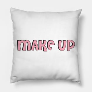 Film Crew On Set - Make-Up - Pink Text - Front Pillow