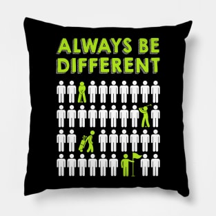 Golf - Always Be Different Pillow
