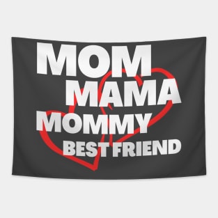 Mom mama mommy best friend Tapestry