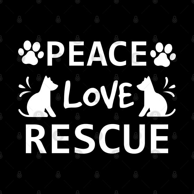 Peace Love Rescue / Funny by DragonTees