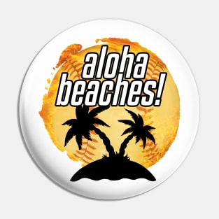 Aloha Beaches! Pin