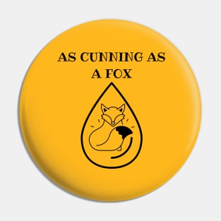 A cunning fox Pin