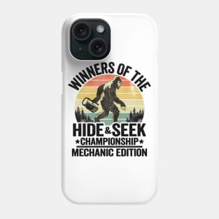 Winners Of The Hide & Seek Championship Funny Mechanic Phone Case