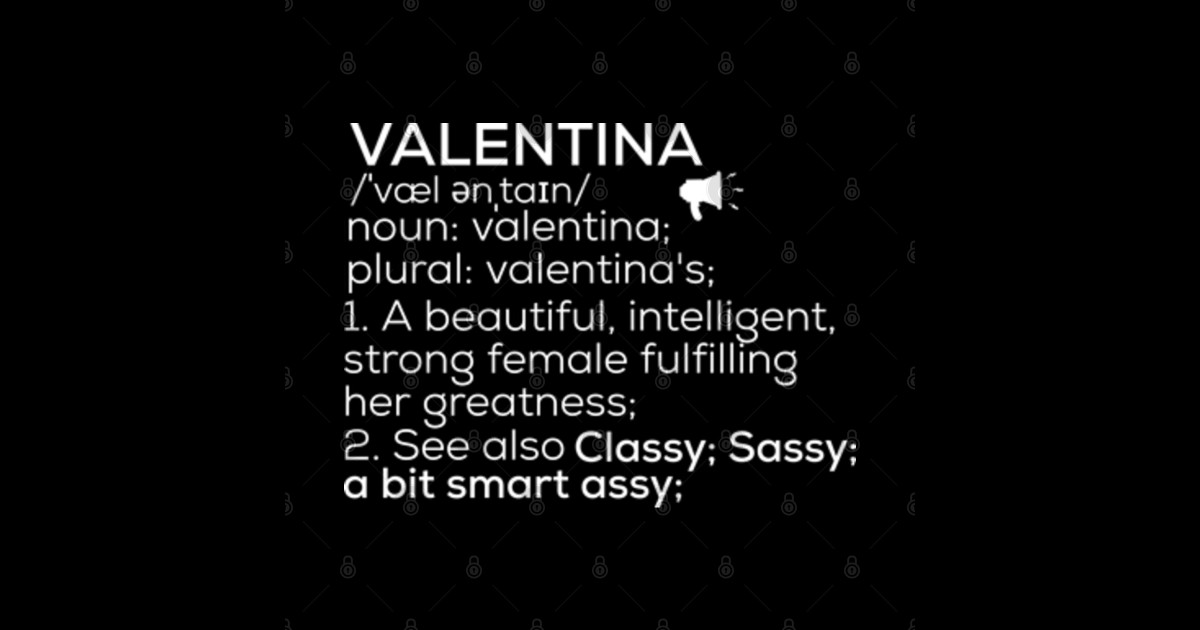 Valentina Name Valentina Definition Valentina Female Name Valentina Meaning Valentina Name