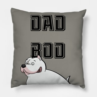 Dog Dad Bod  | Dog Lover Gift - Dog Dad Gift Pillow