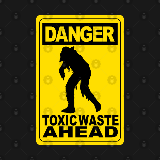 Toxic Waste Ahead by angrylemonade