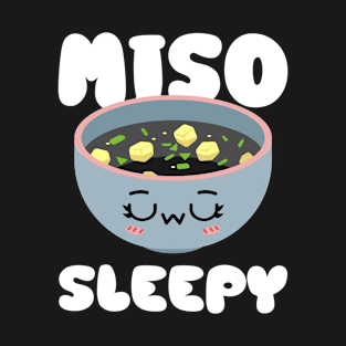 Miso Anime Japanese Food Lover T-Shirt