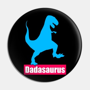 Dadasaurus Dinosaur Dad Pin