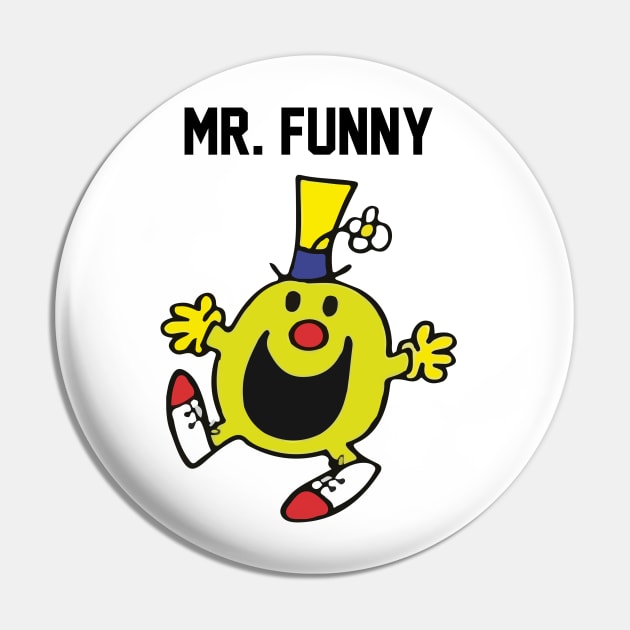 MR. FUNNY Pin by reedae