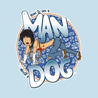 Iggy Pop - Be A Dog T-Shirt