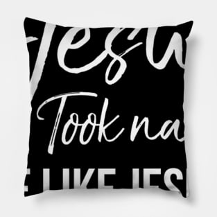 Funny Christian Saying Jesus Took Naps Be Like Jesus Pillow