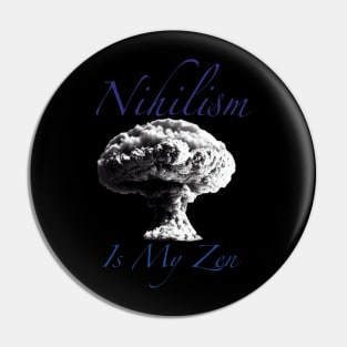 Nihilism Pin