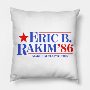 Eric B. & Rakim For President Pillow