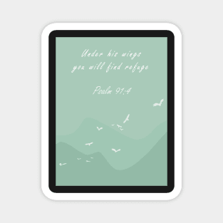 Under his wings you will find refuge | Christian bible verse artprint Magnet