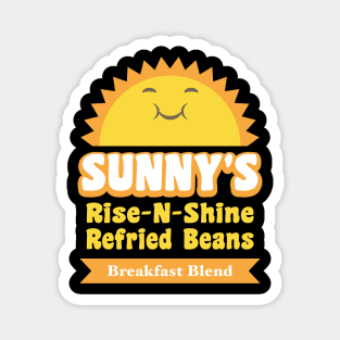 Sunny's Rise-N-Shine Refried Beans Magnet