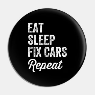 Eat sleep fix cars repeat Pin