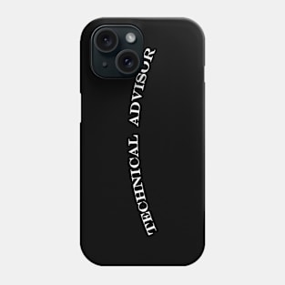 technical advisor Phone Case