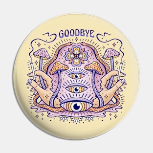 'GOODBYE' psychedelic art Pin