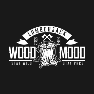 Wood mood T-Shirt