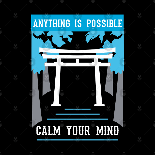 anything is possible calm your mind recolor 08 by HCreatives