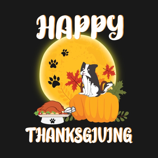 Boder Collie Seeing Turkey Dish Happy Halloween Thanksgiving Merry Christmas Day by Cowan79