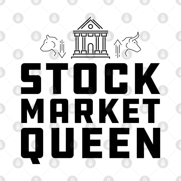 Stock Market Queen by KC Happy Shop