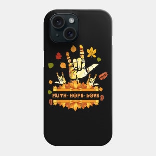 ASL Faith Hope Love Halloween Thanksgiving Autumn Christmas Phone Case