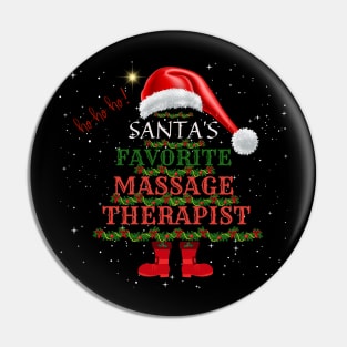 Santa's Favorite Massage Therapist Santa Hat Ho Ho Ho Pin