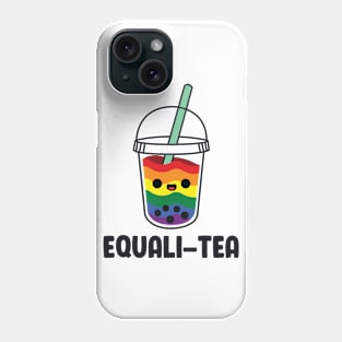 Equali-Tea Phone Case