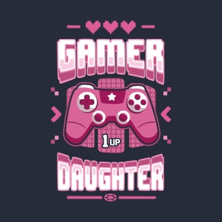 Gamer Daughter T-Shirt