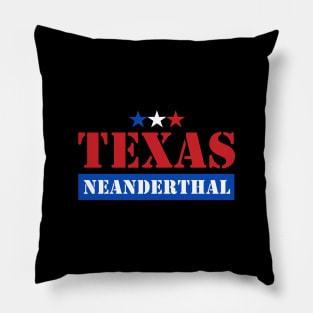 TEXAS NEANDERTHAL Pillow