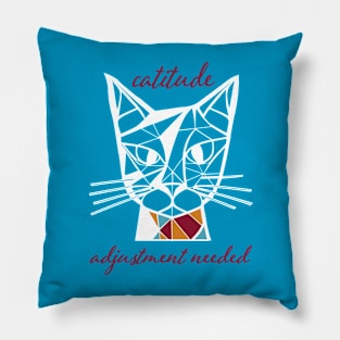 Funny Cat Pun Catitude Adjustment Needed Pillow