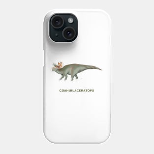 Coahuilaceratops Phone Case