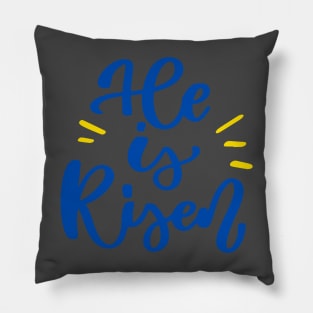 He is Risen Pillow