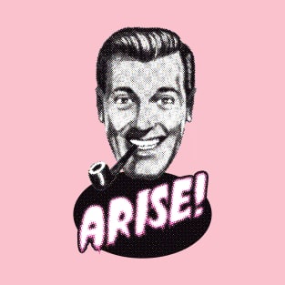 Bob Arise! T-Shirt