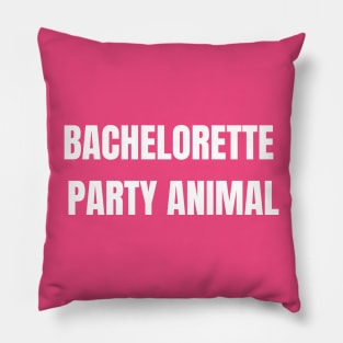 bachelorette party animal Pillow